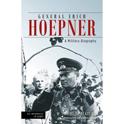 General Erich Hoepner: Portrait of a Panzer Commander