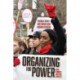 Organizing for Power: Building a 21st Century Labor Movement in Boston