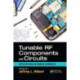 Tunable RF Components and Circuits: Applications in Mobile Handsets