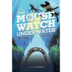 The Mouse Watch Underwater, The-The Mouse Watch, Book 2