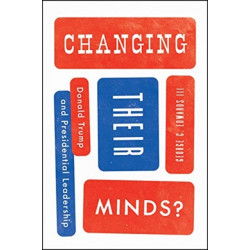 Changing Their Minds?: Donald Trump and Presidential Leadership