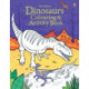 Dinosaurs Colouring and Activity Book