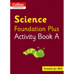 Collins International Science Foundation Plus Activity Book A