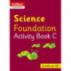 Collins International Science Foundation Activity Book C