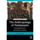 The Anthropology of Parliaments: Entanglements in Democratic Politics