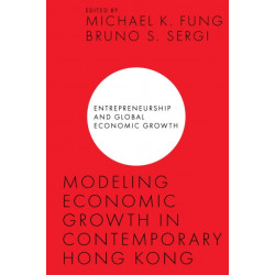 Modeling Economic Growth in Contemporary Hong Kong