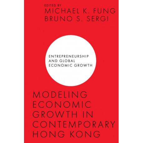 Modeling Economic Growth in Contemporary Hong Kong