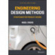 Engineering Design Methods: Strategies for Product Design