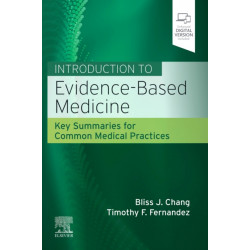 Introduction to Evidence-Based Medicine: Key Summaries for Common Medical Practices