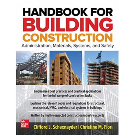 Handbook for Building Construction: Administration, Materials, Design, and Safety