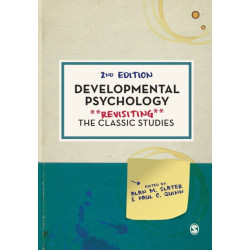 Developmental Psychology: Revisiting the Classic Studies