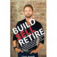 Build Sell Retire