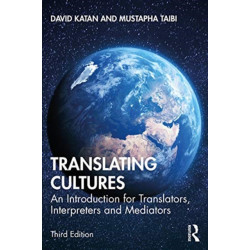 Translating Cultures: An Introduction for Translators, Interpreters and Mediators