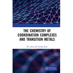 The Chemistry of Coordination Complexes and Transition Metals
