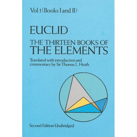 The Thirteen Books of the Elements, Vol. 1