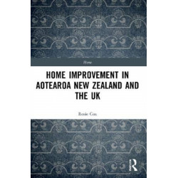 Home Improvement in Aotearoa New Zealand and the UK
