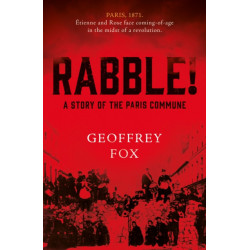 Rabble!: A Story of the Paris Commune
