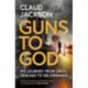 Guns to God: My journey from drug dealing to deliverance