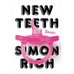 New Teeth: Stories