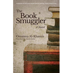 The Book Smuggler: A Novel