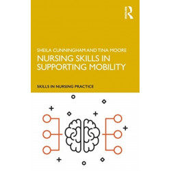 Nursing Skills in Supporting Mobility