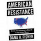 American Resistance: From the Women's March to the Blue Wave