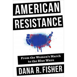 American Resistance: From the Women's March to the Blue Wave