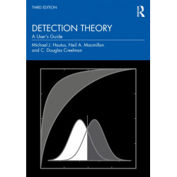 Detection Theory: A User's Guide