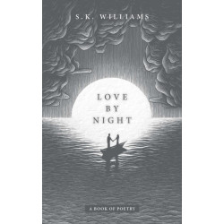 Love by Night: A Book of Poetry