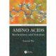 Amino Acids: Biochemistry and Nutrition