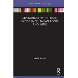 Sustainability in High-Excellence Italian Food and Wine