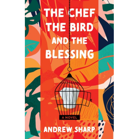 The Chef, the Bird and the Blessing