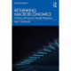 Rethinking Macroeconomics: A History of Economic Thought Perspective