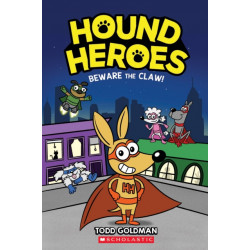 Beware the Claw! (Hound Heroes -1)