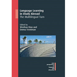 Language Learning in Study Abroad: The Multilingual Turn