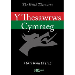 Thesawrws Cymraeg, Y / Welsh Thesaurus, The, 2020: The Welsh Theusarus