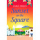Sunset on the Square: Escape on a Spanish holiday with this heartwarming love story