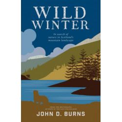 Wild Winter: In search of nature in Scotland's mountain landscape