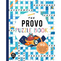 The Provo Puzzle Book: 90 Word Searches, Jumbles, Crossword Puzzles, and More All About Provo, Utah