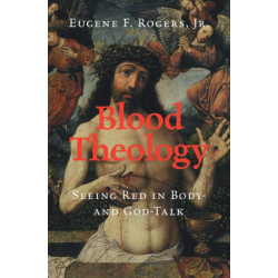 Blood Theology: Seeing Red in Body- and God-Talk