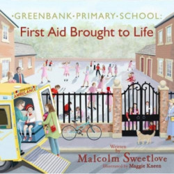 Greenbank Primary: First Aid Brought to Life