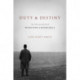 Duty and Destiny: The Life and Faith of Winston Churchill
