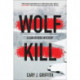 Wolf Kill: A Sam Rivers Mystery