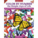 Color by Number the Simple Joys of Life: 30+ Designs featuring Flowers, Butterflies, Puppies, and More