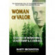 Woman of Valor: A Story of Resistance, Leadership & Courage