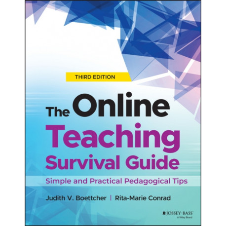 The Online Teaching Survival Guide: Simple and Practical Pedagogical Tips