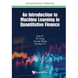 Introduction To Machine Learning In Quantitative Finance, An