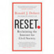 Reset: Reclaiming the Internet for Civil Society