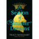 A A Season of Sinister Dreams