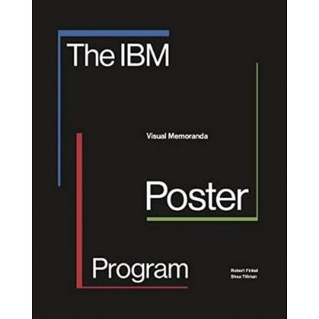 The IBM Poster Program: Visual Memoranda
